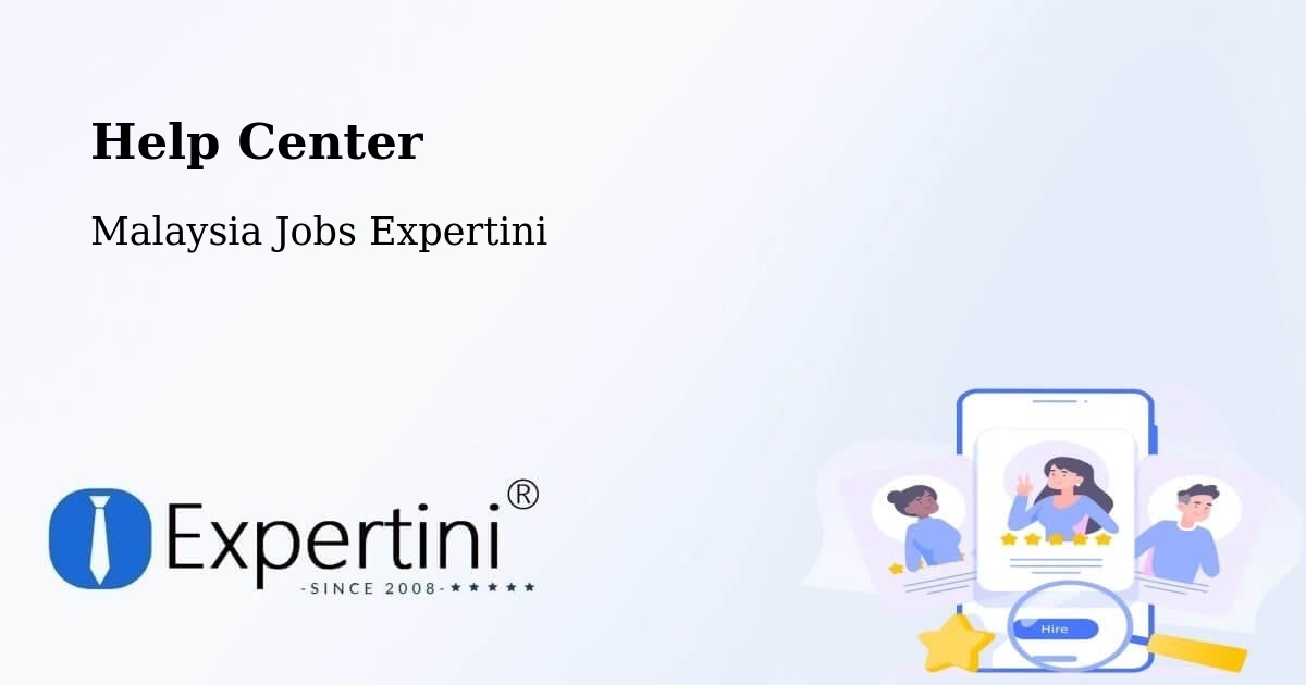 Help Center - Malaysia Jobs Expertini